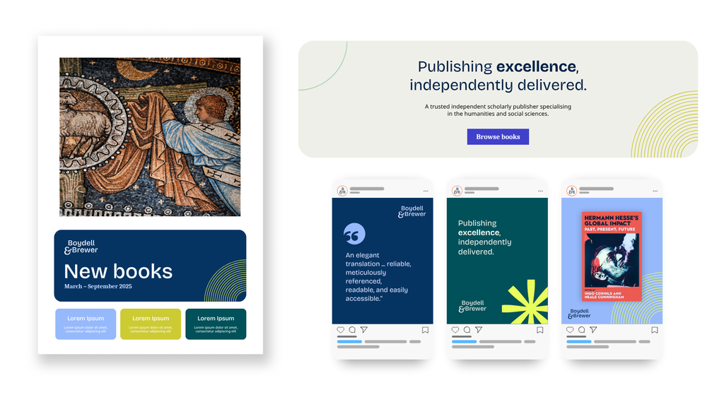 A spread of branded elements for the Boydell & Brewer brand redesign including a catalogue cover, social media mockups and banner image. The design is fresh, modern with typographical elements used as decorative flourishes.