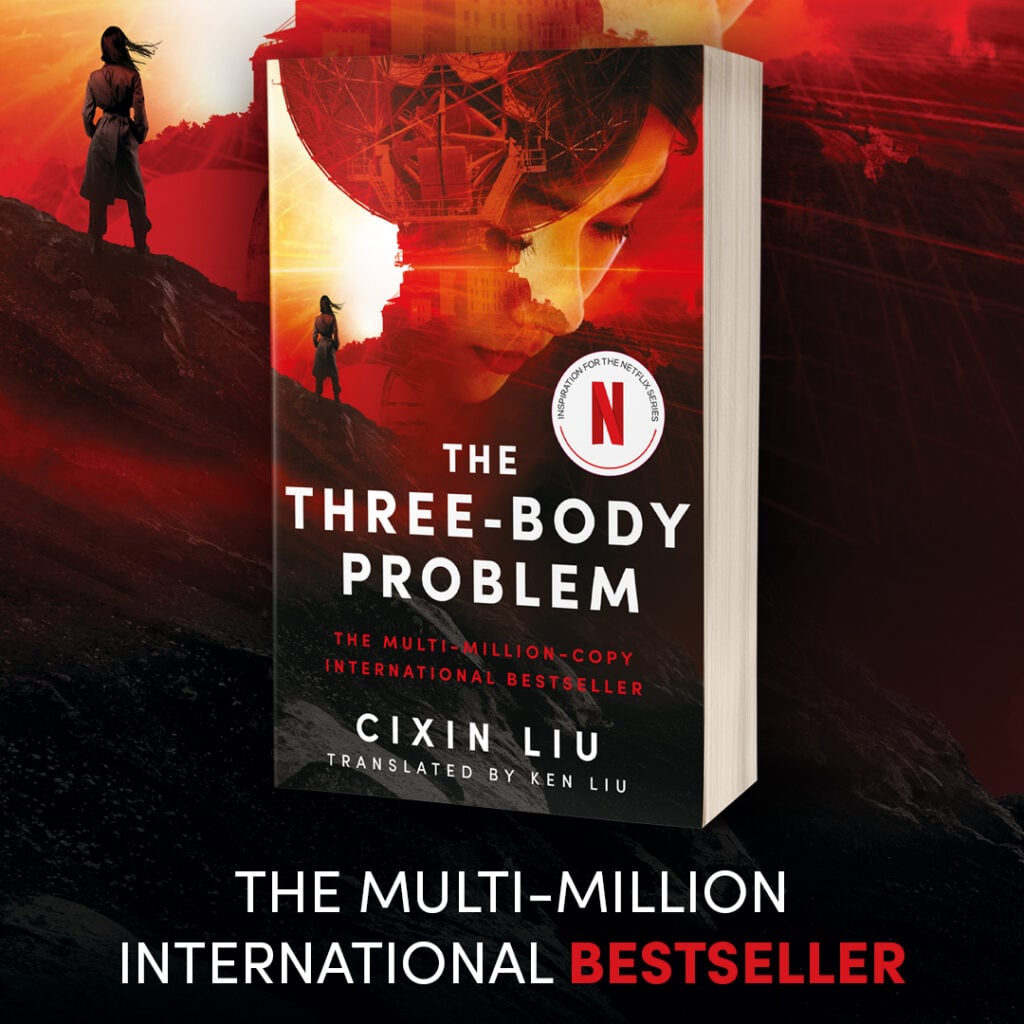 A campaign asset showing a 3D version of the Netflix tie-in cover of The Three-Body Problem.